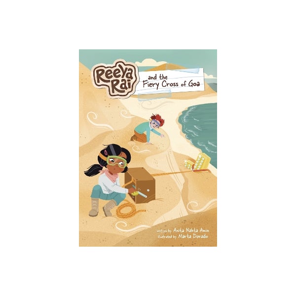 Reeya Rai Book Reeya Rai and the Fiery Cross of Goa by Anita Nahta Amin | Paper Plus