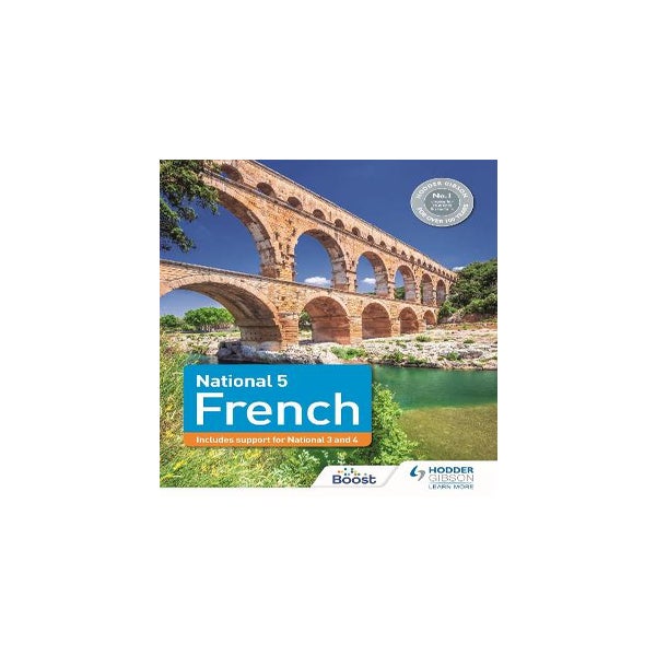 National 5 French: Includes support for National 3 and 4 -