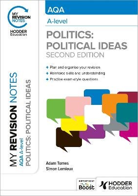 My Revision Notes: AQA A-level Politics: Political Ideas Second Edition ...