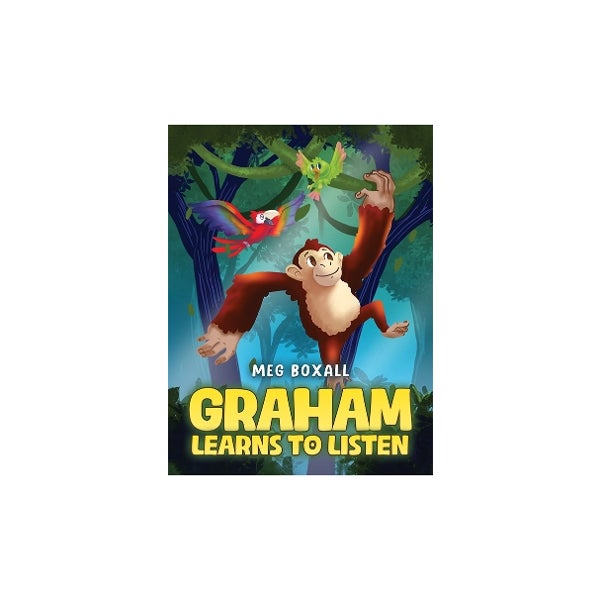 Graham Learns to Listen by Meg Boxall | Paper Plus