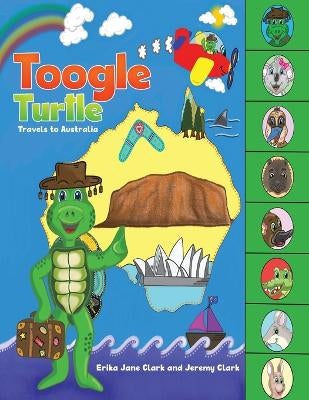 Toogle Turtle by Erika Jane Clark, Jeremy Clark | Paper Plus