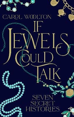 If Jewels Could Talk by Carol Woolton Paper Plus