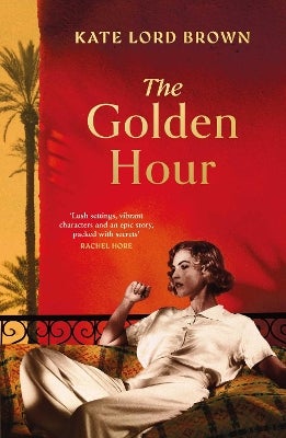The Golden Hour by Kate Lord Brown | Paper Plus