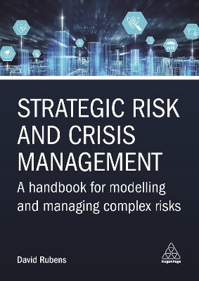 Strategic Risk and Crisis Management by David Rubens | Paper Plus