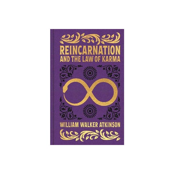 Reincarnation Paper Reincarnation and the Law of Karma by William Walker Atkinson | Paper Plus