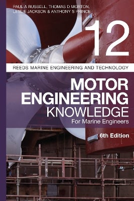 Reeds Vol 12: Motor Engineering Knowledge for Marine Engineers by Paul ...