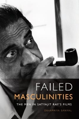 Failed Masculinities by Devapriya Sanyal | Paper Plus