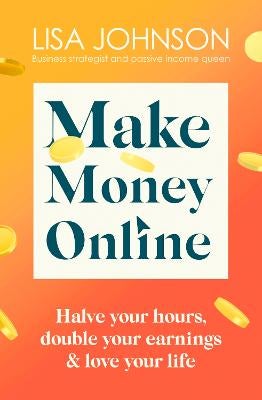 Make Money Online - The Sunday Times bestseller -