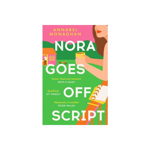 Nora Goes Off Script by Annabel Monaghan | Paper Plus