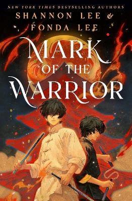 Mark of the Warrior by Fonda Lee, Shannon Lee | Paper Plus