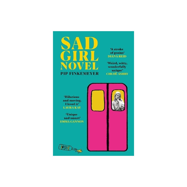 Sad Pip Sad Girl Novel by Pip Finkemeyer | Paper Plus