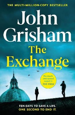 The Exchange By John Grisham | Paper Plus