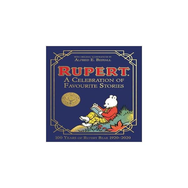 Rupert Bear: A Celebration of Favourite Stories -