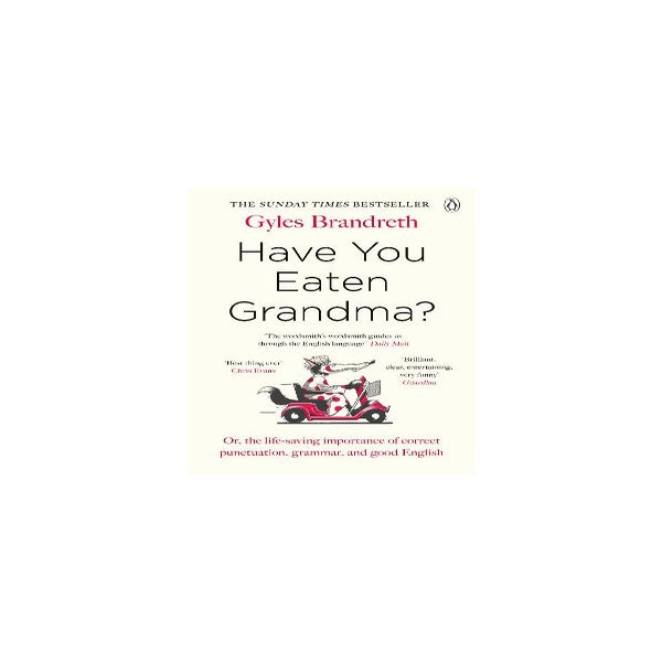 Have You Eaten Grandma? -