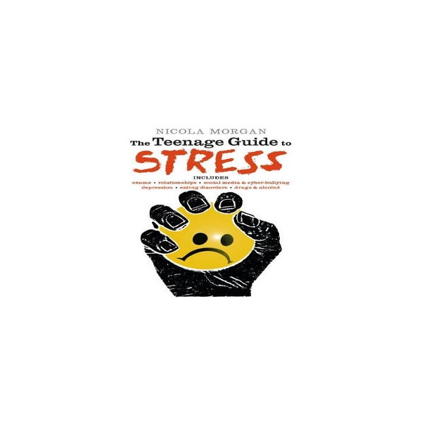 The Teenage Guide to Stress -