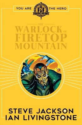 Fighting Fantasy:The Warlock of Firetop Mountain by Ian
