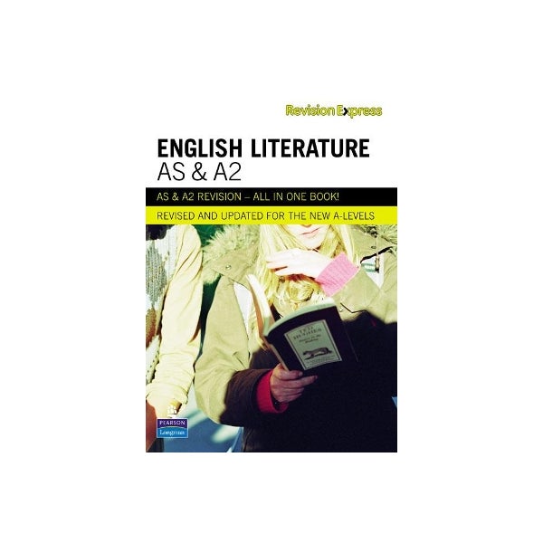 Revision Express AS and A2 English Literature -