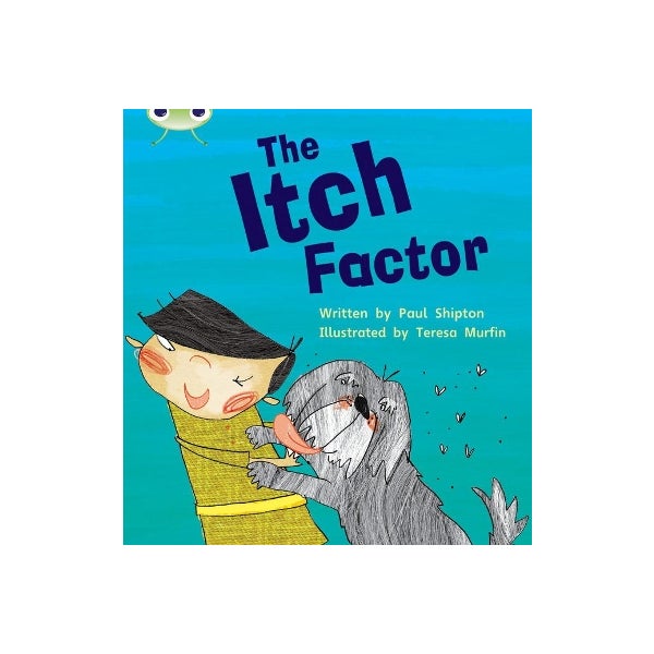 Bug Club Phonics - Phase 5 Unit 27: The Itch Factor -