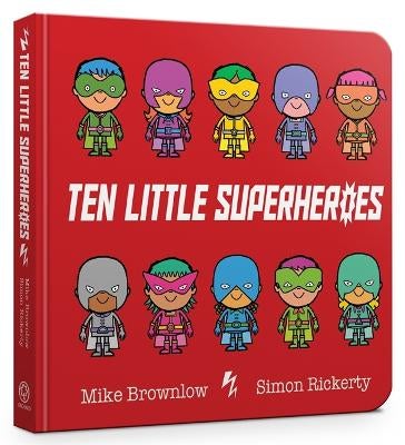 Ten Little Superheroes Board Book by Mike Brownlow | Paper Plus