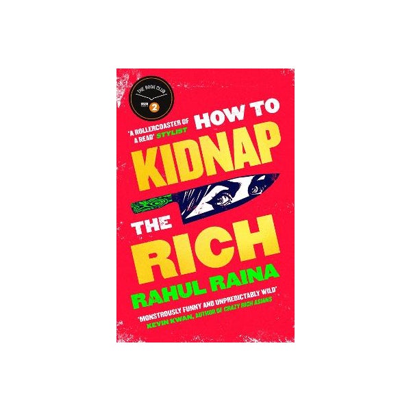 How to Kidnap the Rich -
