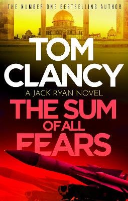 The Sum of All Fears by Tom Clancy | Paper Plus