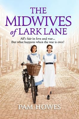 The Midwives of Lark Lane by Pam Howes | Paper Plus