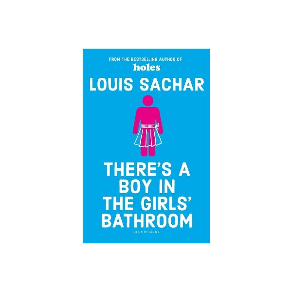 There s A Boy In The Girls Bathroom By Louis Sachar Paper Plus There s A Boy In The Girls Bathroom By Louis Sachar Paper Plus