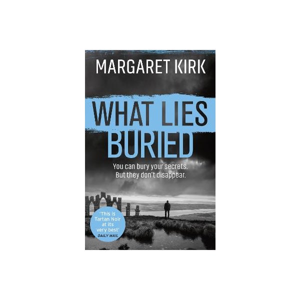 What Lies Buried -