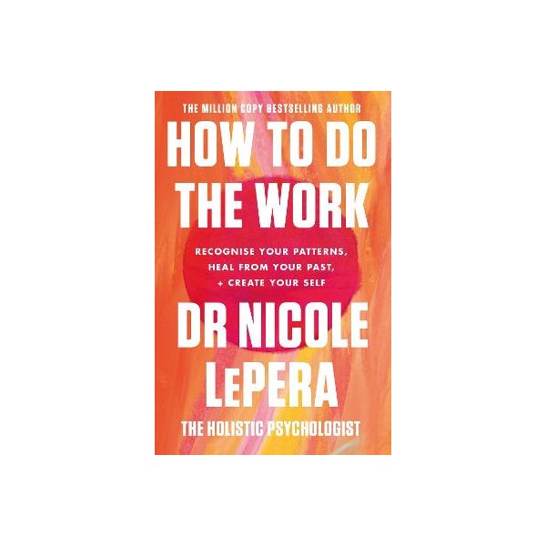 How to do the Work -