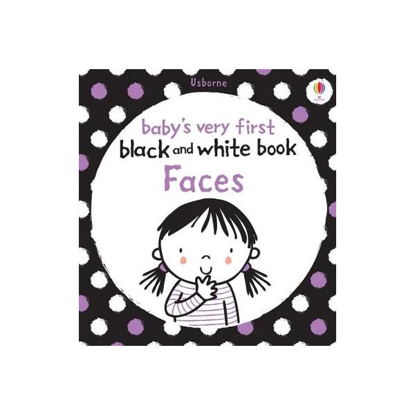 Baby's Very First Black and White Books: Faces -