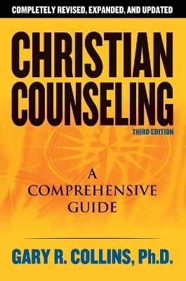 Christian Counseling 3rd Edition by Gary R. Collins | Paper Plus