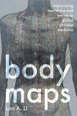 Body Maps by Lan A. Li | Paper Plus