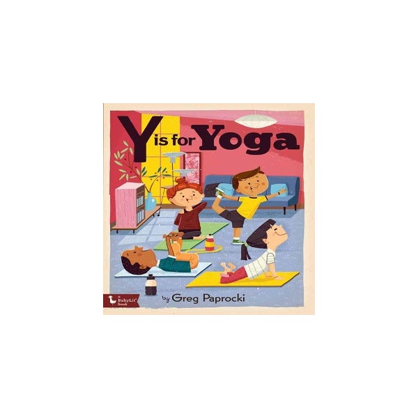 The Yoga Alphabet: by Bari Koral 