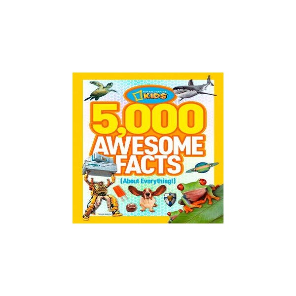 5,000 Awesome Facts (About Everything!) -