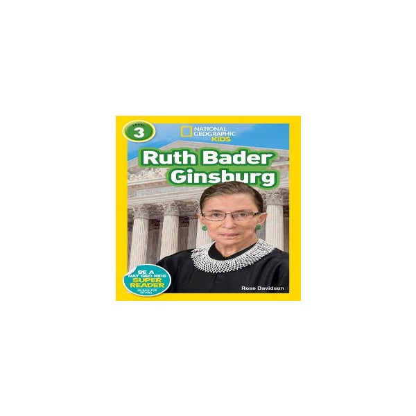 National Geographic Reader: Ruth Bader Ginsburg (L3) -