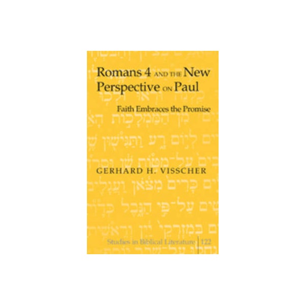 Romans 4 and the New Perspective on Paul -