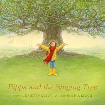 Pippa and the Singing Tree by Kristyn Getty | Paper Plus