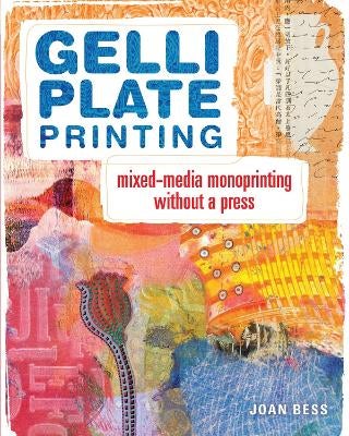 Gelli Plate Printing by Joan Bess | Paper Plus