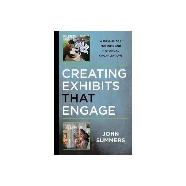Creating Exhibits That Engage -