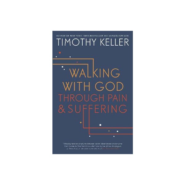 Walking with God through Pain and Suffering -