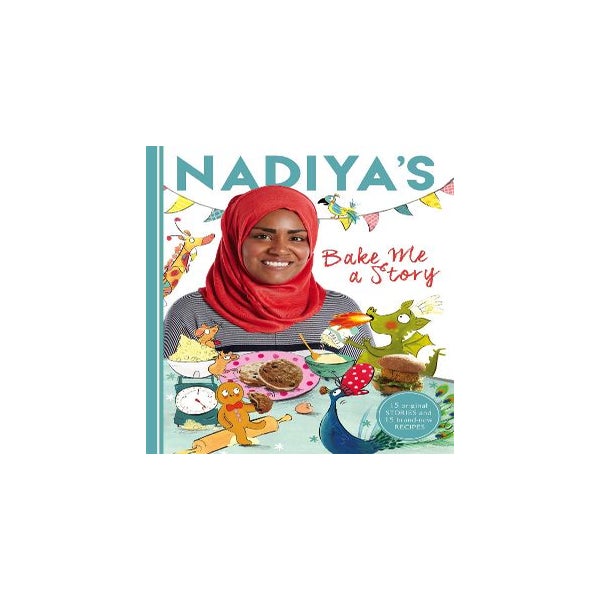 Nadiya's Bake Me a Story -