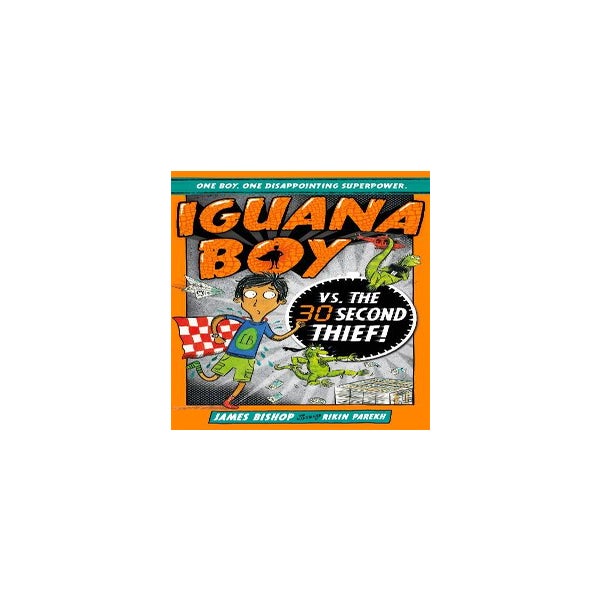 Iguana Boy vs. The 30 Second Thief -