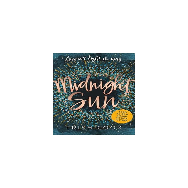 Midnight Sun - by Trish Cook (Paperback)