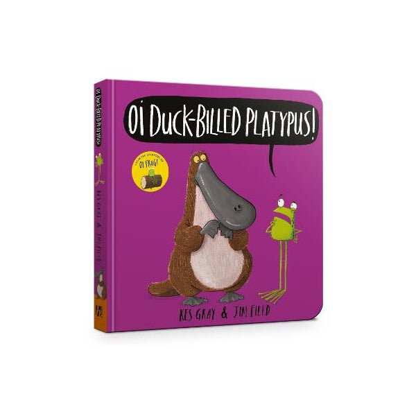 Oi Duck-billed Platypus Board Book -