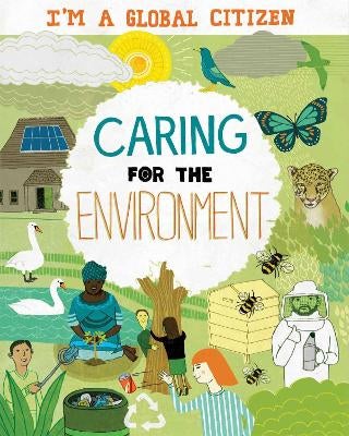 I'm a Global Citizen: Caring for the Environment -