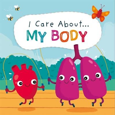 I Care About: My Body -