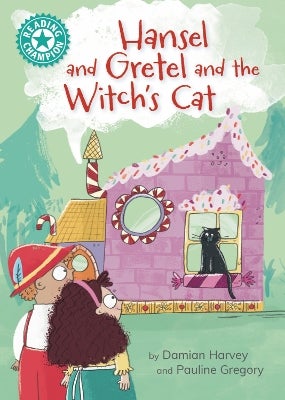 Reading Champion: Hansel and Gretel and the Witch's Cat -