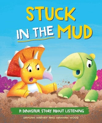 A Dinosaur Story: Stuck in the Mud -