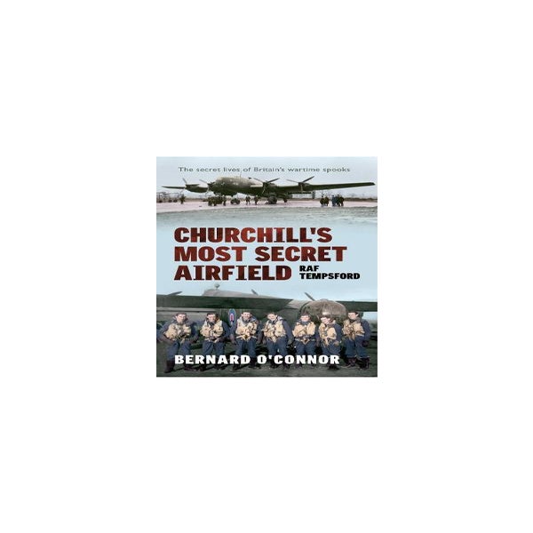 Churchill's Most Secret Airfield -