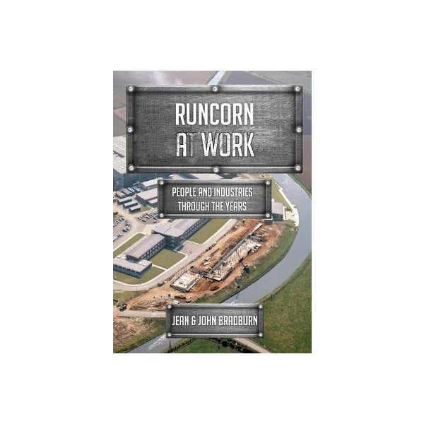 Runcorn at Work -